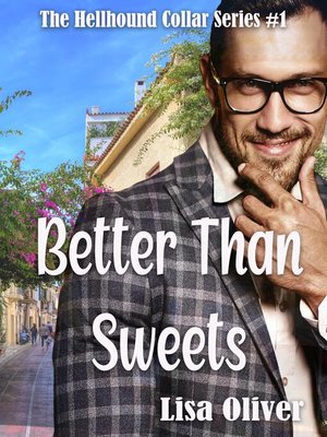 cover image of Better Than Sweets